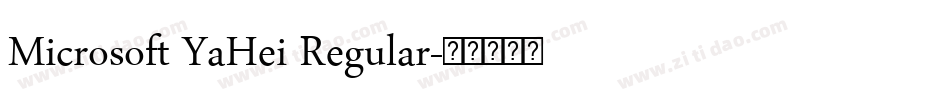 Microsoft YaHei Regular字体转换